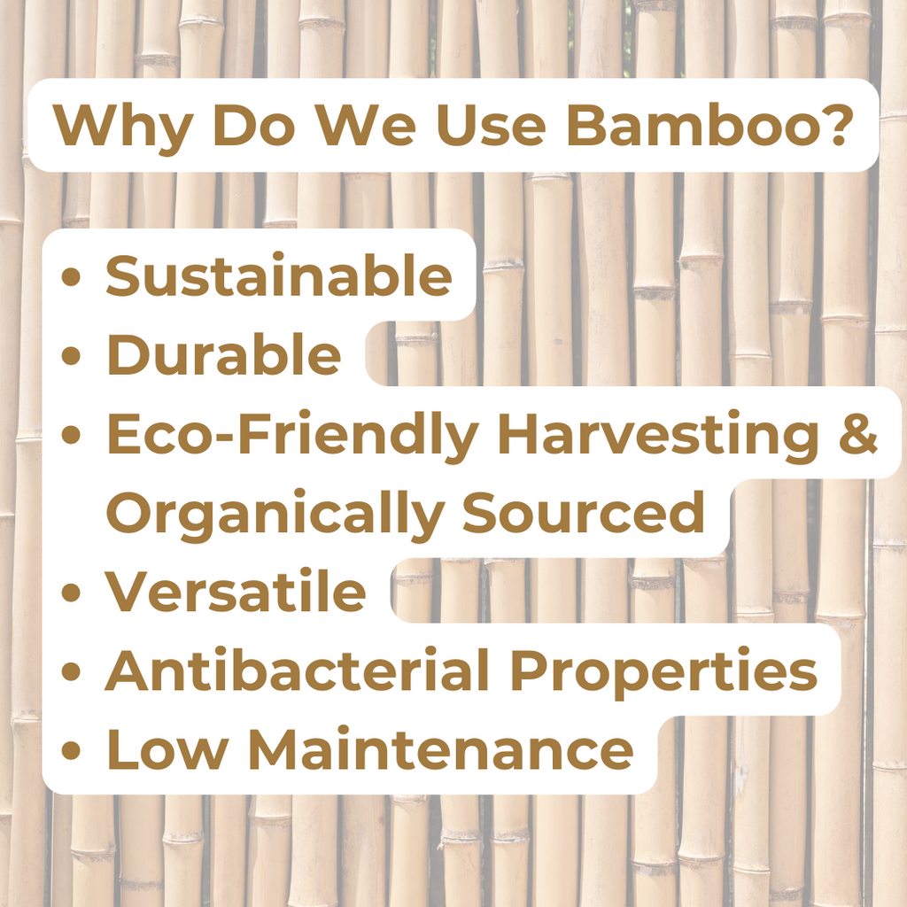 Why Do We Use Bamboo?