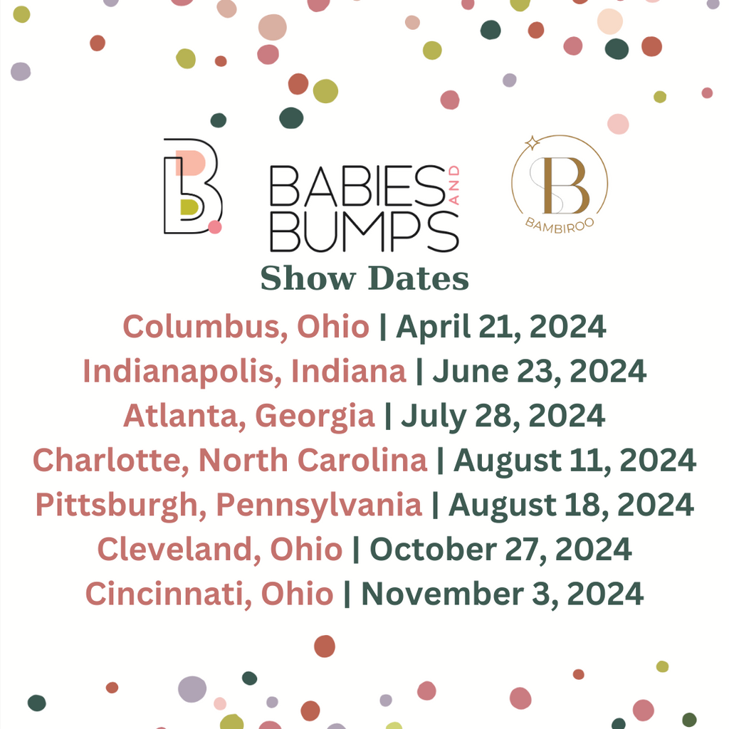 Babies and Bumps Show Dates